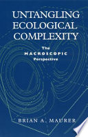 Untangling ecological complexity : the macroscopic perspective /