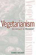 Vegetarianism : movement or moment? /