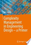 Complexity management in engineering design -- a primer /