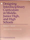 Designing interdisciplinary curriculum in middle, junior high, and high schools /