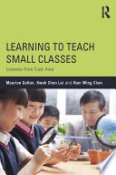 Learning to teach small classes : lessons from East Asia /