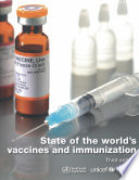 State of the world's vaccines and immunization.