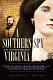 A southern spy in northern Virginia : the Civil War album of Laura Ratcliffe /