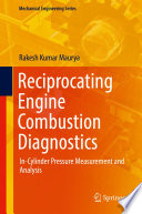 Reciprocating Engine Combustion Diagnostics : In-Cylinder Pressure Measurement and Analysis /