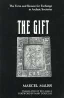 The gift : the form and reason for exchange in archaic societies /