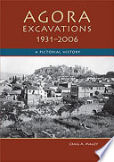 Agora excavations, 1931-2006 : a pictorial history /