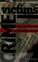 Crime victims : needs, services, and the voluntary sector /