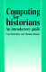 Computing for historians : an introductory guide /