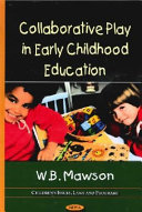 Collaborative play in early childhood education /