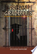 Prison graduates : (acquired prison traumatic syndrom (A.P.T.S.)) : (a drama in four legs) /