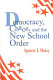 Democracy, chaos, and the new school order /