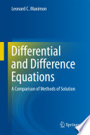 Differential and difference equations : a comparison of methods of solution /