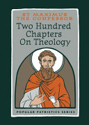 Two hundred chapters on theology /
