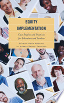 Equity implementation : case studies and practices for educators and leaders /