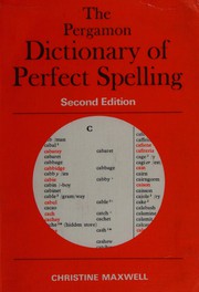 The Pergamon dictionary of perfect spelling /