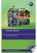 Housing wealth : first timers to old timers /