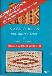 Navajo rugs : past, present & future /