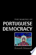 The making of Portuguese democracy /