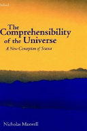 The comprehensibility of the universe : a new conception of science /