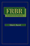 FRBR : a guide for the perplexed /