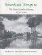 Sawdust empire : the Texas lumber industry, 1830-1940 /