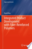 Integrated Product Development with Fiber-Reinforced Polymers /