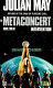 The Metaconcert : Book Two of Intervention: a root tale to the Galactic Milieu and a vinculum between it and the Saga of Pilocene exile /