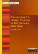 Transforming the finance function to add company-wide value /