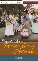 Women's roles in twentieth-century America /