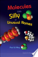 Molecules with silly or unusual names /