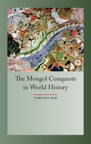 The Mongol conquest in world history /