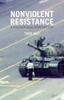 Nonviolent resistance : a philosophical introduction /