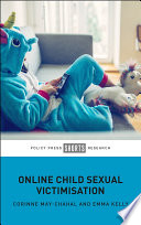 Online child sexual victimisation /