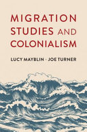 Migration studies and colonialism /