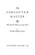 The forgotten master : the life & times of Louis Spohr /