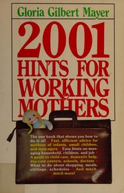 2001 hints for working mothers /