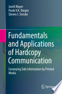 Fundamentals and applications of hardcopy communication : conveying side information by printed media /