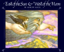 East of the Sun & west of the Moon /