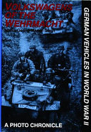 Volkswagens of the Wehrmacht : a photo chronicle /