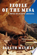 People of the mesa : a novel of native America /
