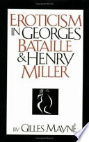 Eroticism in Georges Bataille and Henry Miller /