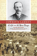 Cowboy's lament : a life on the open range /