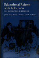 Educational reform with television : the El Salvador experience /