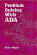 Problem solving with ADA /