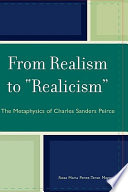 From realism to "realicism" : the metaphysics of Charles Sanders Peirce /