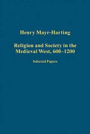 Religion and society in the medieval West, 600-1200 : selected papers /
