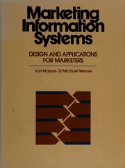 Marketing information systems : design and applications for marketers /