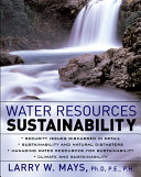 Water resources sustainability /