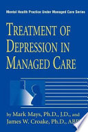 Treatment of depression in managed care /