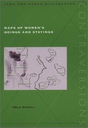 Maps of women's goings and stayings /